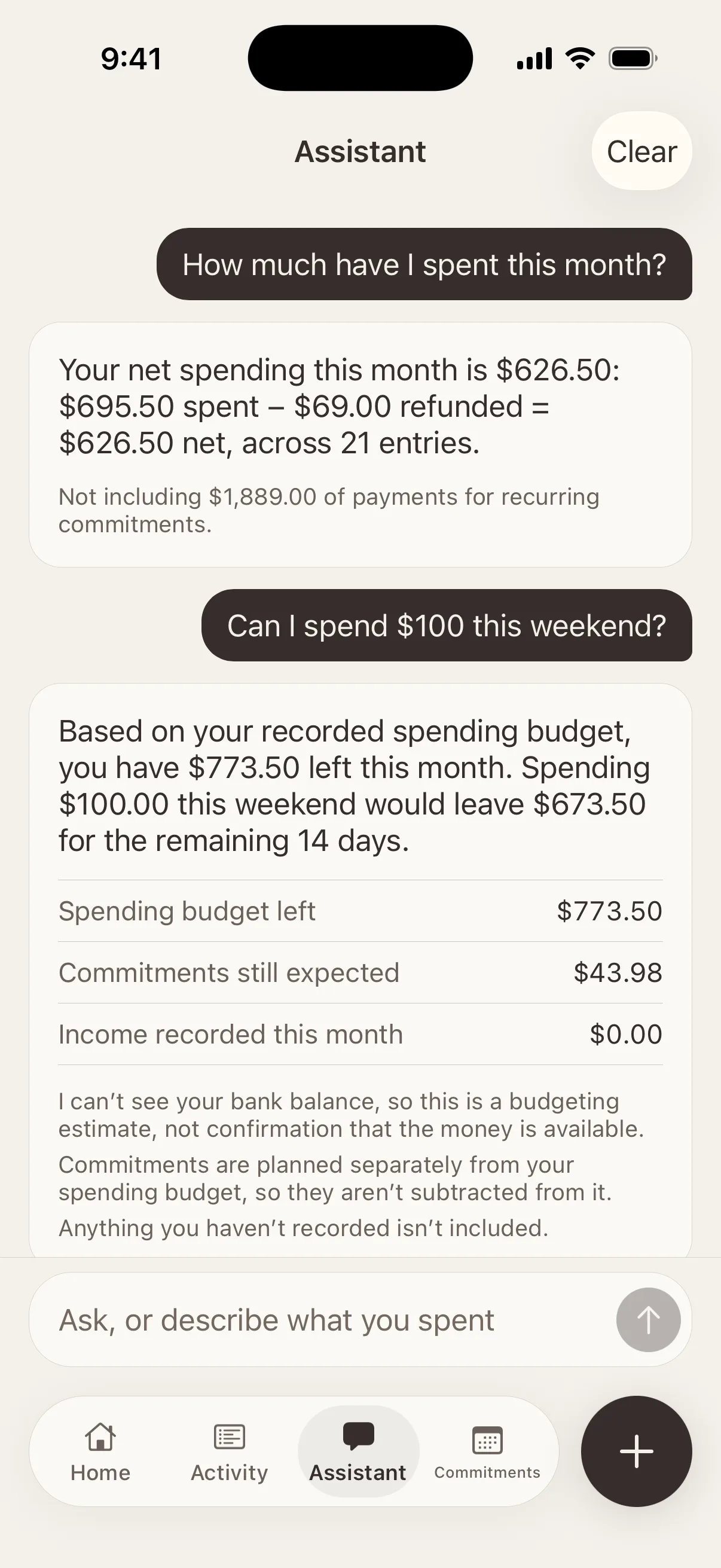 The Assistant answering “How much have I spent this month?” with $626.50 net spending, and “Can I spend $100 this weekend?” with $773.50 of budget left, a breakdown, and a note that it can’t see the bank balance.
